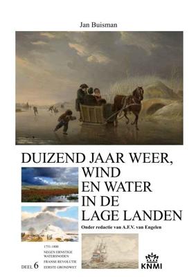 Duizend jaar weer, wind en water in de Lage Landen (Hardback)