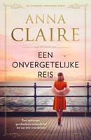 Een onvergetelijke reis - Anna Claire - ebook