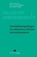Geschillenregelingen in collectieve arbeidsovereenkomsten (Paperback)