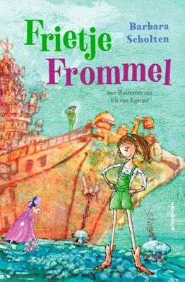 Frietje Frommel (Hardback)