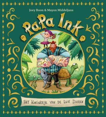 Papa Ink - Het Koninkrijk van de Luie Dieren (Hardback)