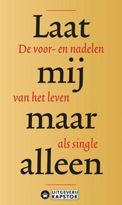 Laat mij maar alleen (Hardback)