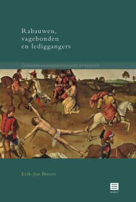 Rabauwen,vagebonden en lediggangers (Paperback)