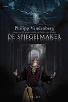De spiegelmaker - Philipp Vandenberg - ebook