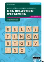 MBA Belastingwetgeving met resultaat (Paperback)