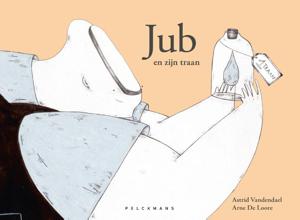 Jub en zijn traan (Hardback)