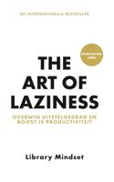 The Art of Laziness (Hardback)