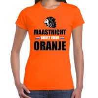 Oranje t-shirt Maastricht brult voor oranje dames - Holland / Nederland supporter shirt EK/ WK