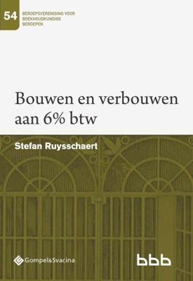 Bouwen en verbouwen aan 6% btw (Paperback)