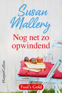 Nog net zo opwindend - Susan Mallery - ebook