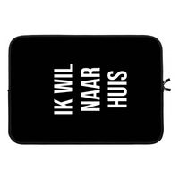 Ik wil naar huis - Zwart: Laptop sleeve 13 inch Ik wil naar huis - Zwart: Laptop sleeve 13 inch
