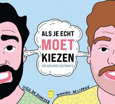 Als je echt moet kiezen (Paperback)