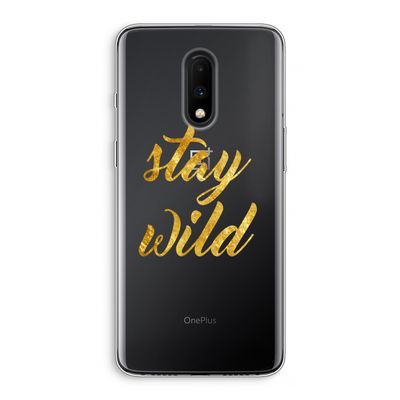 Stay wild: OnePlus 7 Transparant Hoesje