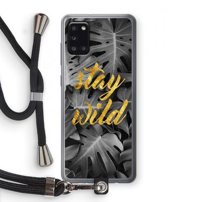 Stay wild: Samsung Galaxy A31 Transparant Hoesje met koord
