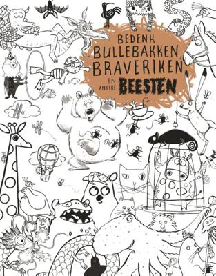 Bedenk bullebakken, braveriken en andere beesten (Paperback)
