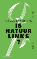 Is natuur links? - Dik van der Meulen - ebook - thumbnail