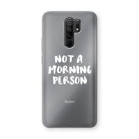Morning person: Xiaomi Redmi 9 Transparant Hoesje