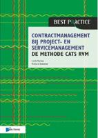 Contractmanagement bij project- en servicemanagement - de methode CATS RVM (Paperback)