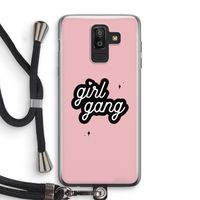 Girl Gang: Samsung Galaxy J8 (2018) Transparant Hoesje met koord