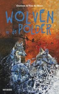Wolven in de polder (Paperback)