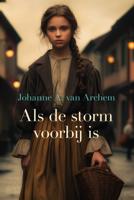Als de storm voorbij is - Johanne A. van Archem - ebook