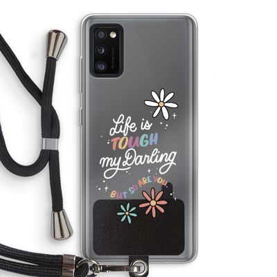 Tough Life: Samsung Galaxy A41 Transparant Hoesje met koord