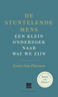 De stuntelende mens - Greet Van Thienen - ebook