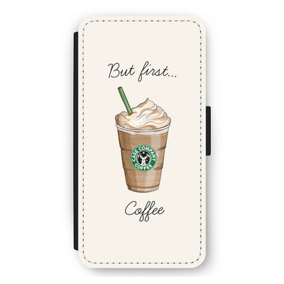 But first coffee: iPhone 12 Pro Max Flip Hoesje
