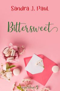 Bittersweet - Sandra J. Paul - ebook