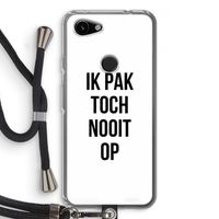 Ik pak nooit op: Pixel 3a Transparant Hoesje met koord