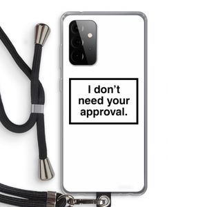 Don't need approval: Samsung Galaxy A72 5G Transparant Hoesje met koord