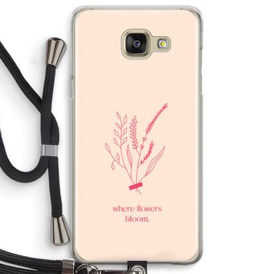 Where flowers bloom: Samsung Galaxy A5 (2016) Transparant Hoesje met koord