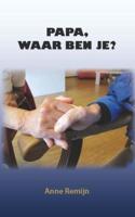 Papa, waar ben je? (Paperback)