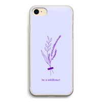 Be a wildflower: iPhone 7 Transparant Hoesje
