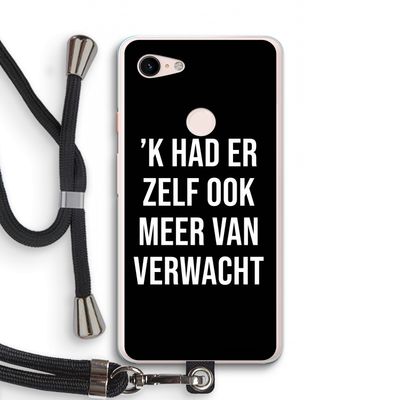 Meer verwacht - Zwart: Pixel 3 XL Transparant Hoesje met koord