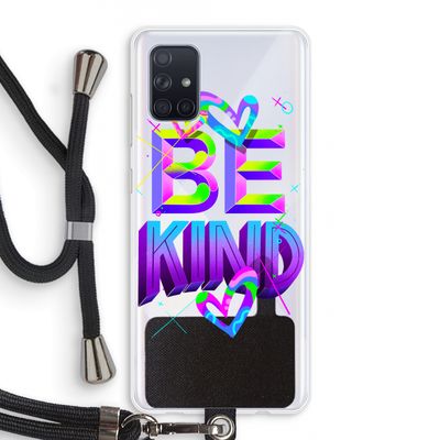 Be Kind: Samsung Galaxy A71 Transparant Hoesje met koord
