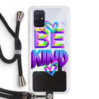 Be Kind: Samsung Galaxy A71 Transparant Hoesje met koord
