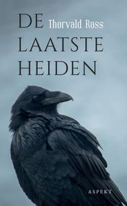 De laatste Heiden - Ross Thorneveld - ebook