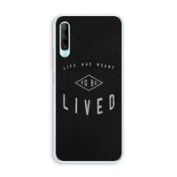 To be lived: Huawei P Smart Pro Transparant Hoesje