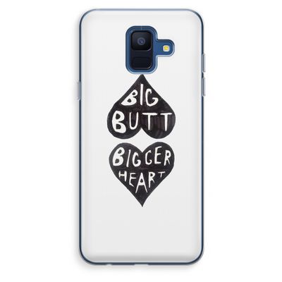 Big butt bigger heart: Samsung Galaxy A6 (2018) Transparant Hoesje