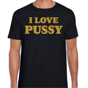 Foute party t-shirt heren - I love Pussy - zwart - glitter goud - carnaval/themafeest