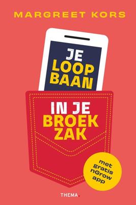Je loopbaan in je broekzak - Margreet Kors - ebook