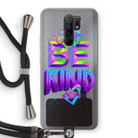 Be Kind: Xiaomi Redmi 9 Transparant Hoesje met koord