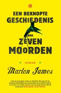 Een beknopte geschiedenis van zeven moorden - Marlon James - ebook