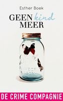 Geen kind meer - Esther Boek - ebook