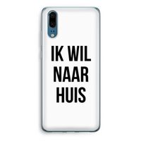 Ik wil naar huis: Huawei P20 Transparant Hoesje