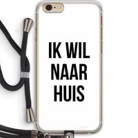 Ik wil naar huis: iPhone 6 PLUS / 6S PLUS Transparant Hoesje met koord