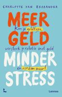 Meer geld, minder stress (Paperback)