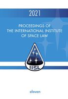 Proceedings of the International Institute of Space Law 2021 - - ebook