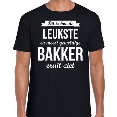 Dit is hoe de leukste en meest geweldige bakker eruit ziet - cadeau - t-shirt - zwart - heren